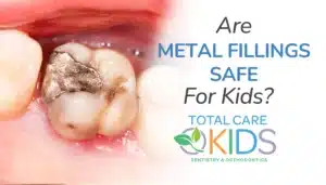 are metal fillings safe for kids